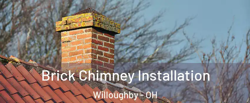  Brick Chimney Installation Willoughby - OH