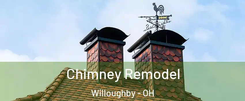  Chimney Remodel Willoughby - OH