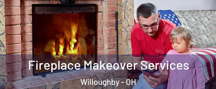  Fireplace Makeover Services Willoughby - OH