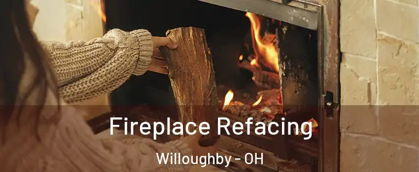  Fireplace Refacing Willoughby - OH