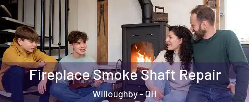  Fireplace Smoke Shaft Repair Willoughby - OH