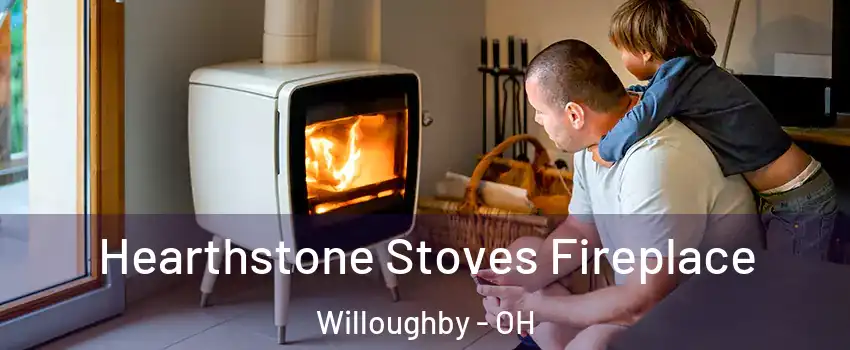  Hearthstone Stoves Fireplace Willoughby - OH