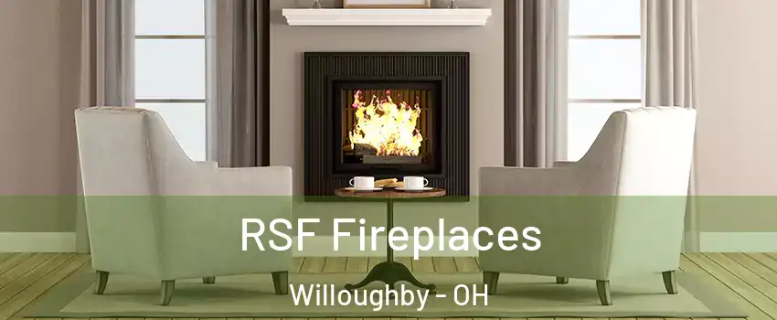  RSF Fireplaces Willoughby - OH